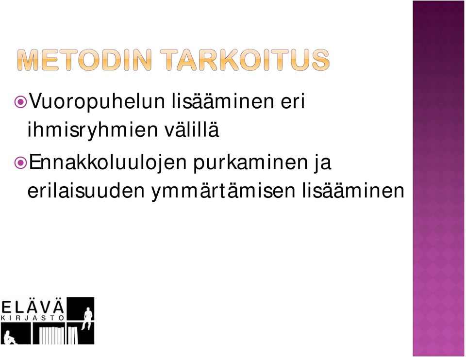 Ennakkoluulojen purkaminen