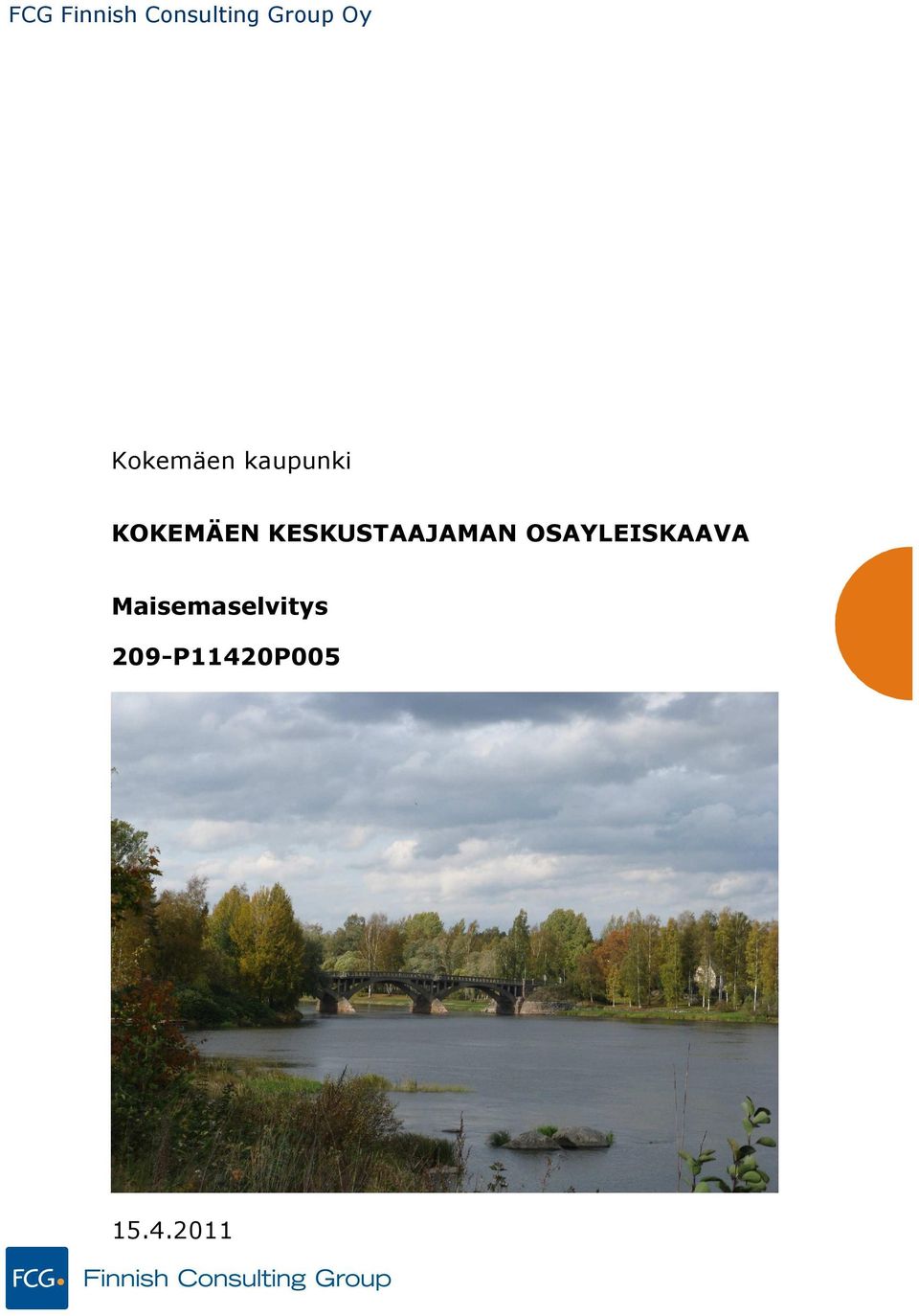 KOKEMÄEN KESKUSTAAJAMAN