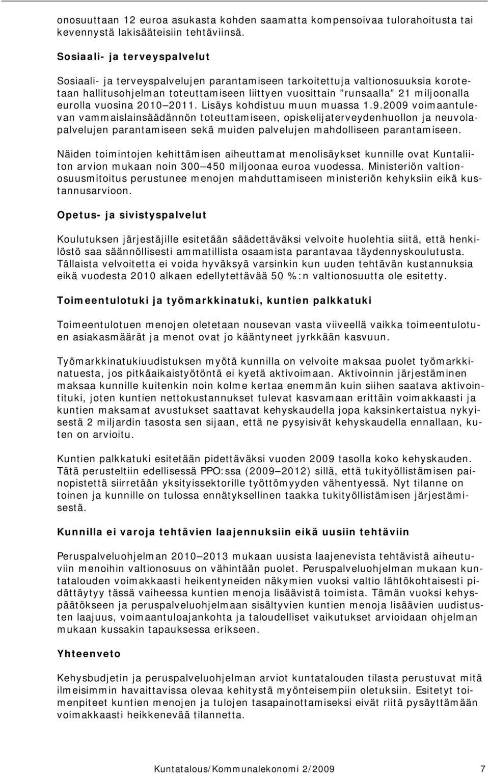 vuosina 2010 2011. Lisäys kohdistuu muun muassa 1.9.