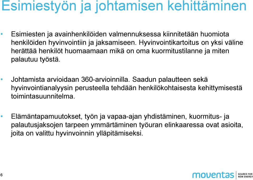 Johtamista arvioidaan 360-arvioinnilla.