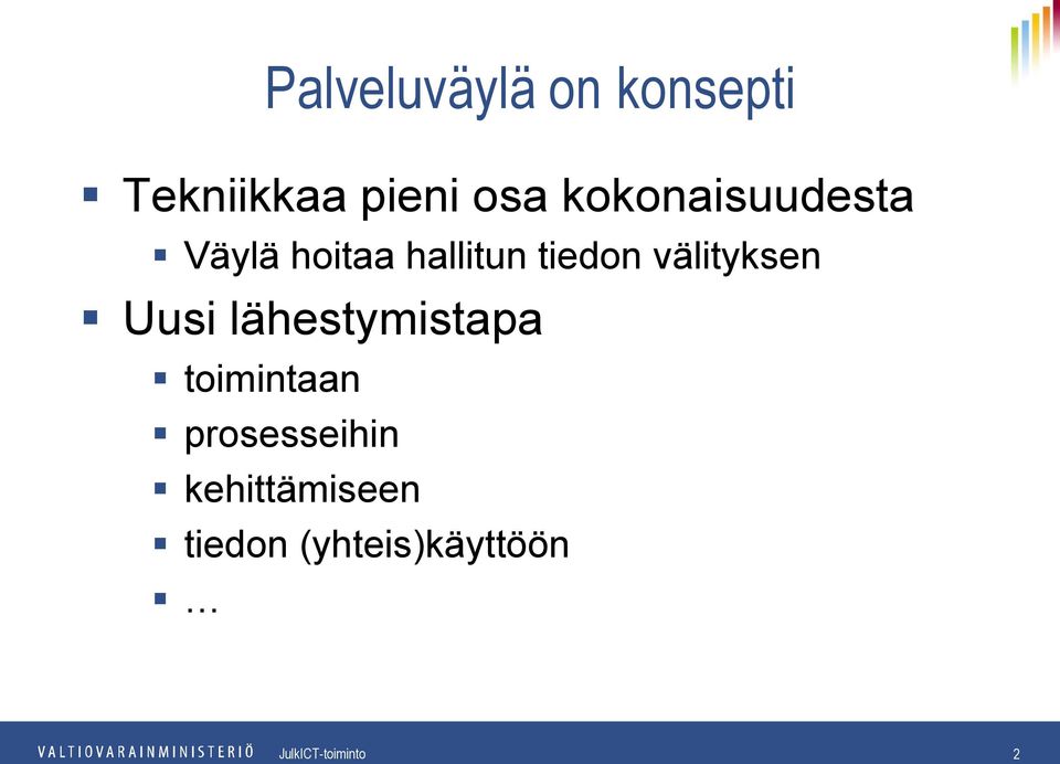 välityksen Uusi lähestymistapa toimintaan