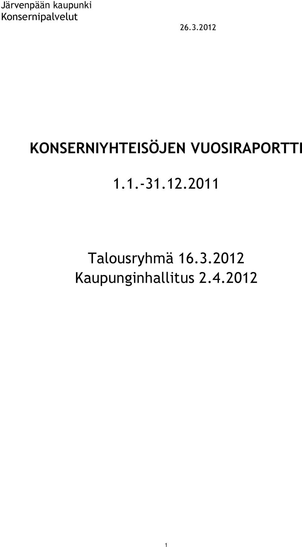 VUOSIRAPORTTI 1.1.-31.12.