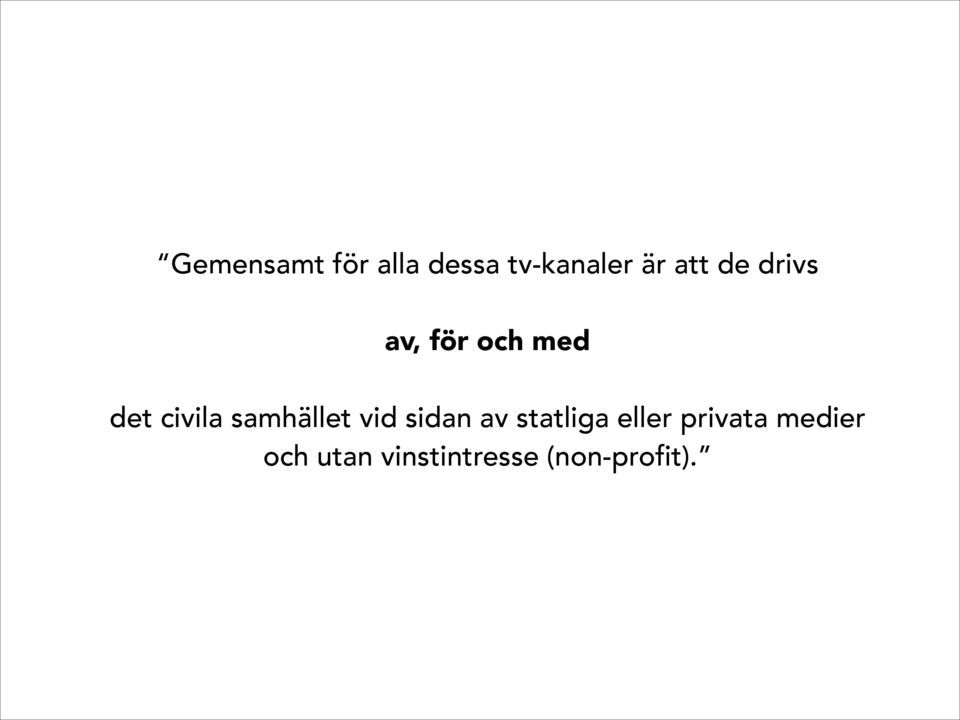 samhället vid sidan av statliga eller