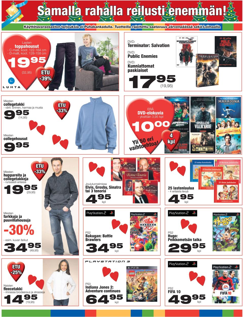 collegehousut -33% ERÄ DVD-elokuvia - yksittäin 3,95 10 00 Yli 50 eri vaihtoehtoa!
