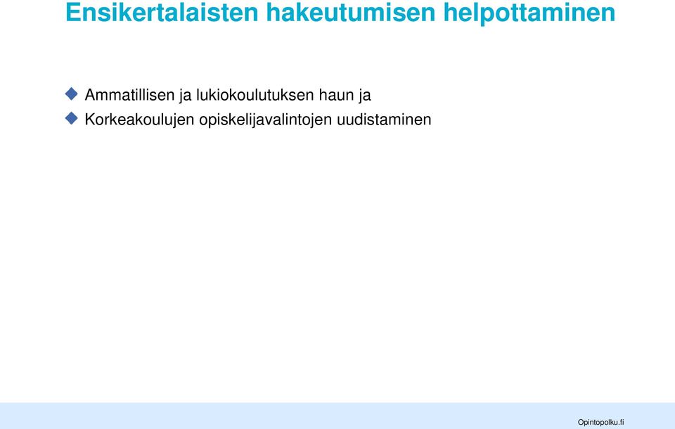 lukiokoulutuksen haun ja