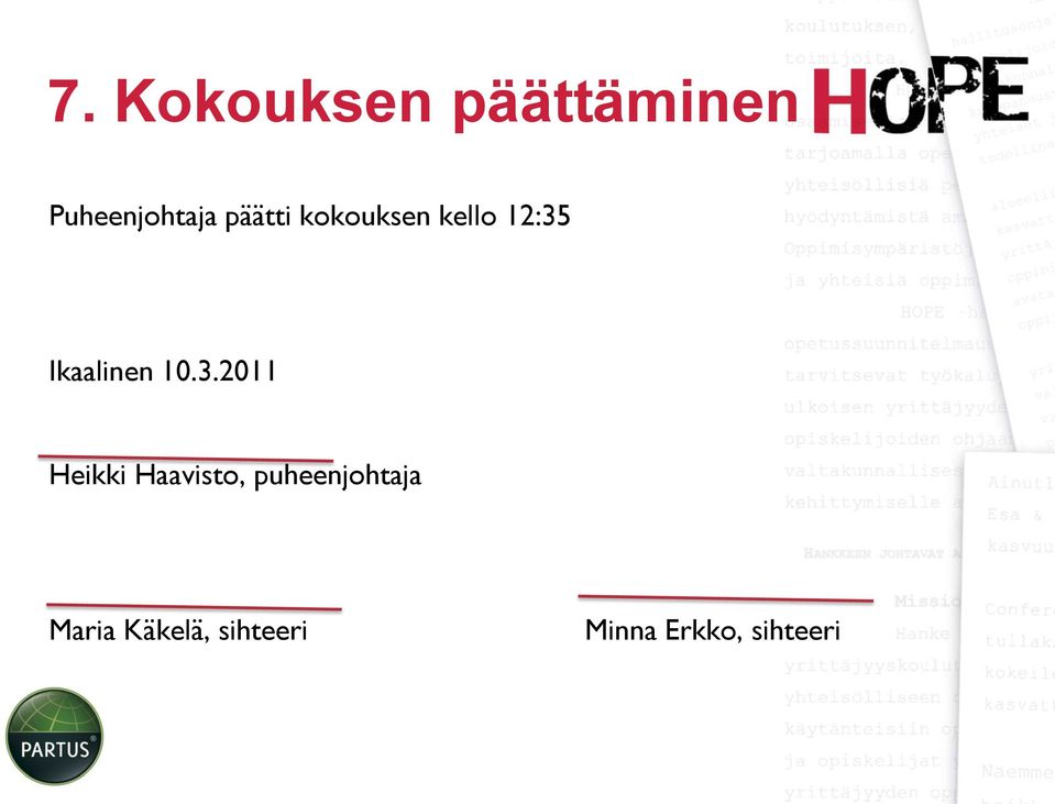 10.3.2011 Heikki Haavisto, puheenjohtaja