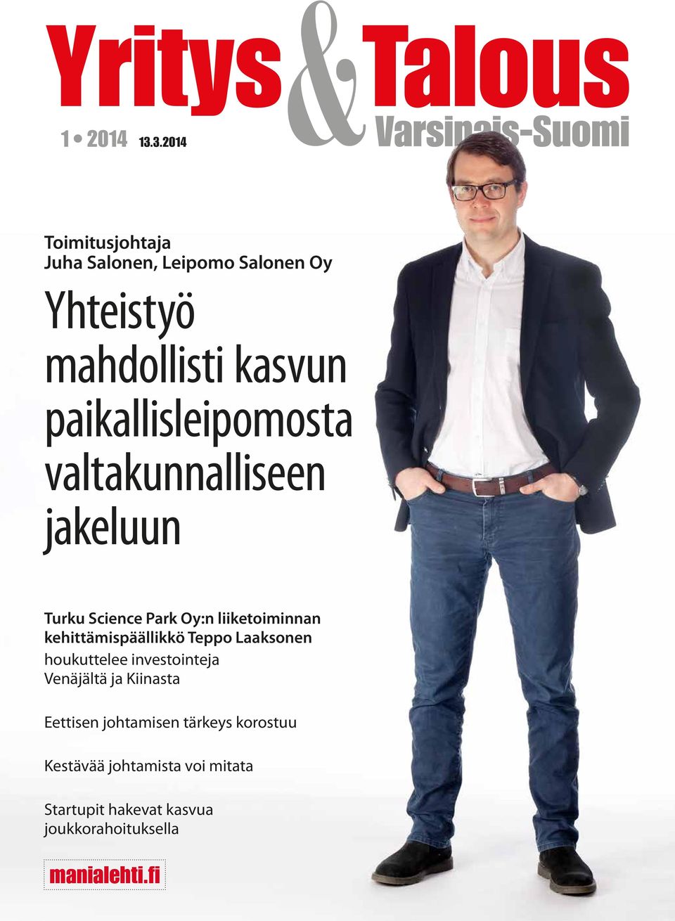 paikallisleipomosta valtakunnalliseen jakeluun Turku Science Park Oy:n liiketoiminnan