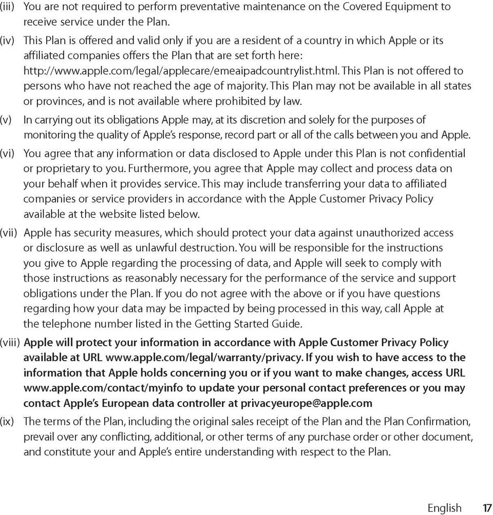 com/legal/applecare/emeaipadcountrylist.html. This Plan is not offered to persons who have not reached the age of majority.