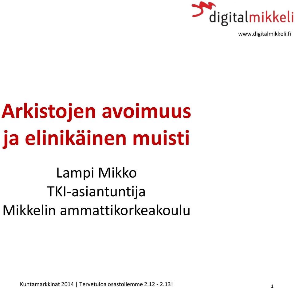 Lampi Mikko TKI-asiantuntija Mikkelin