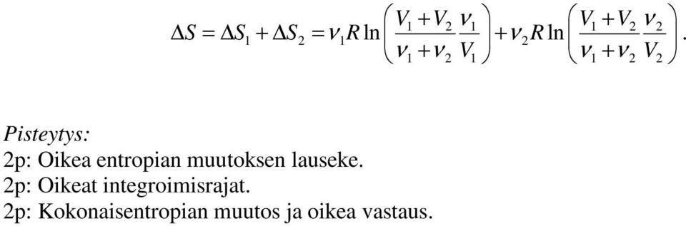 lauseke : Oikeat integroimisrajat :