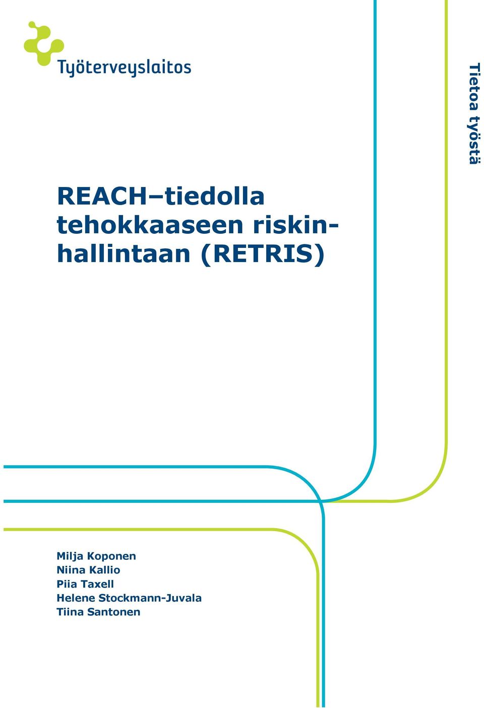 (RETRIS) Milja Koponen Niina Kallio