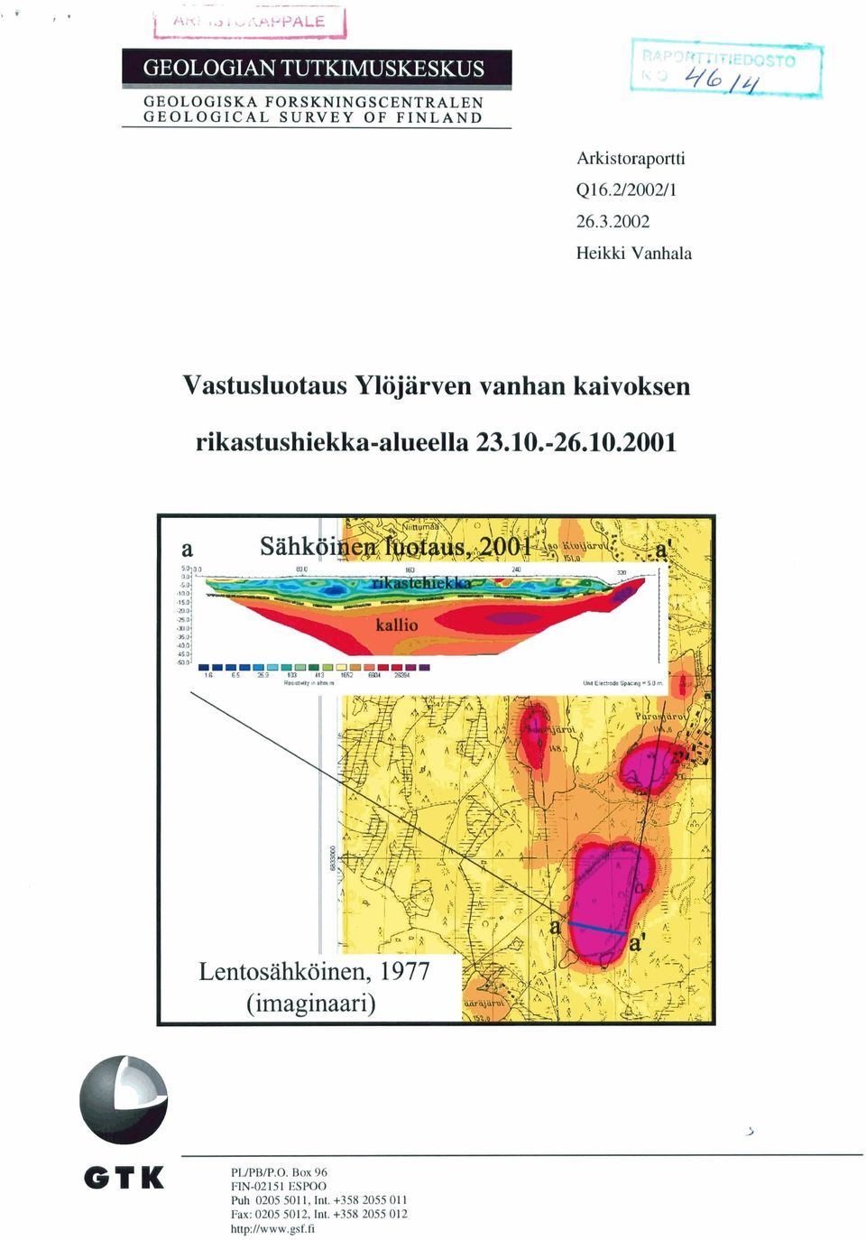 2002 Heikki Vanhala Vastusluotaus Ylöjarven vanhan kaivoksen rikastushiekka-alueella