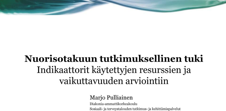 arviointiin Marjo Pulliainen