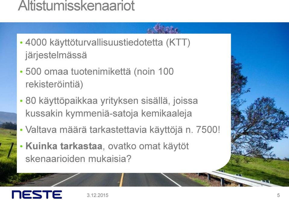 sisällä, joissa kussakin kymmeniä-satoja kemikaaleja Valtava määrä