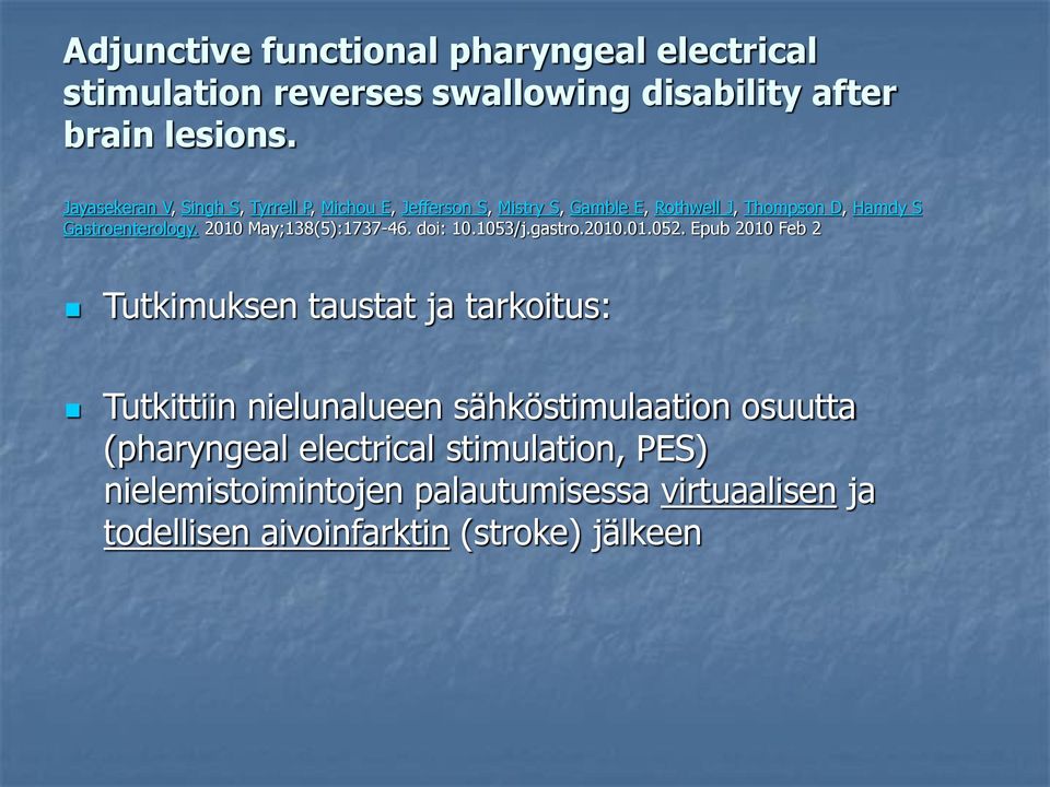 2010 May;138(5):1737-46. doi: 10.1053/j.gastro.2010.01.052.