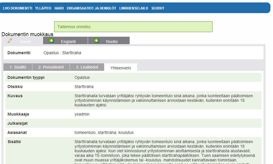 Dokumentinhallinnan periaatteet Aluehallinnon tietohallintopalveluyksikkö - Julkaisu lukitaan