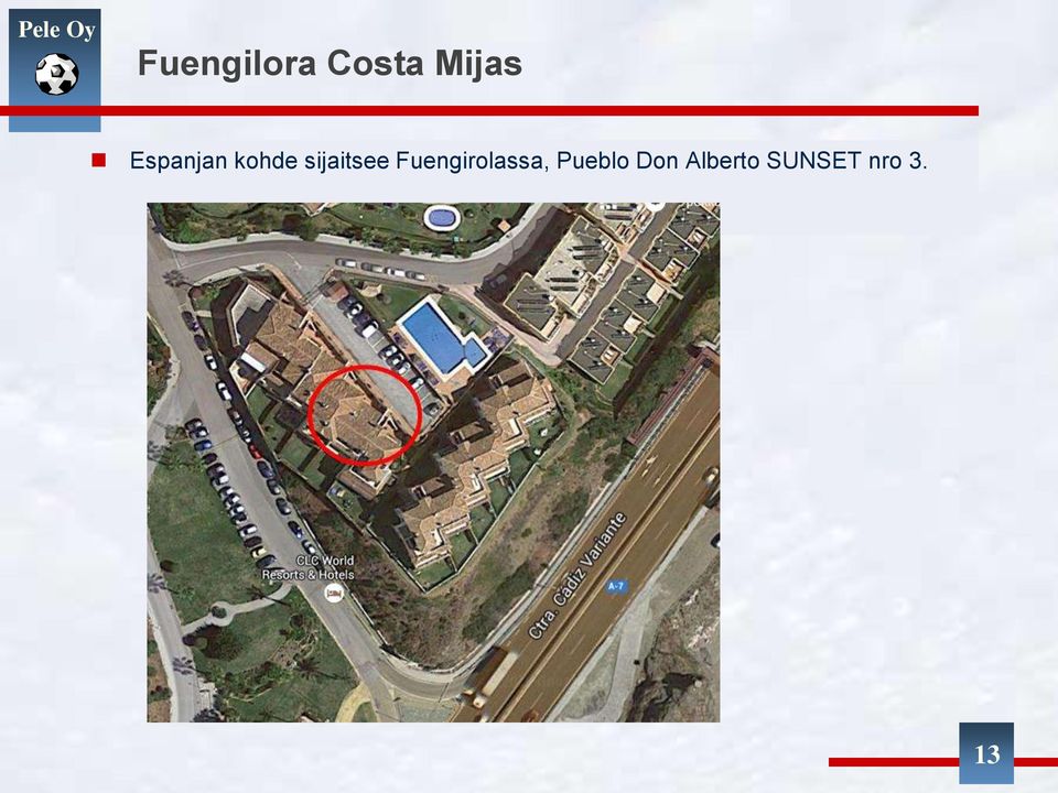 Fuengirolassa, Pueblo