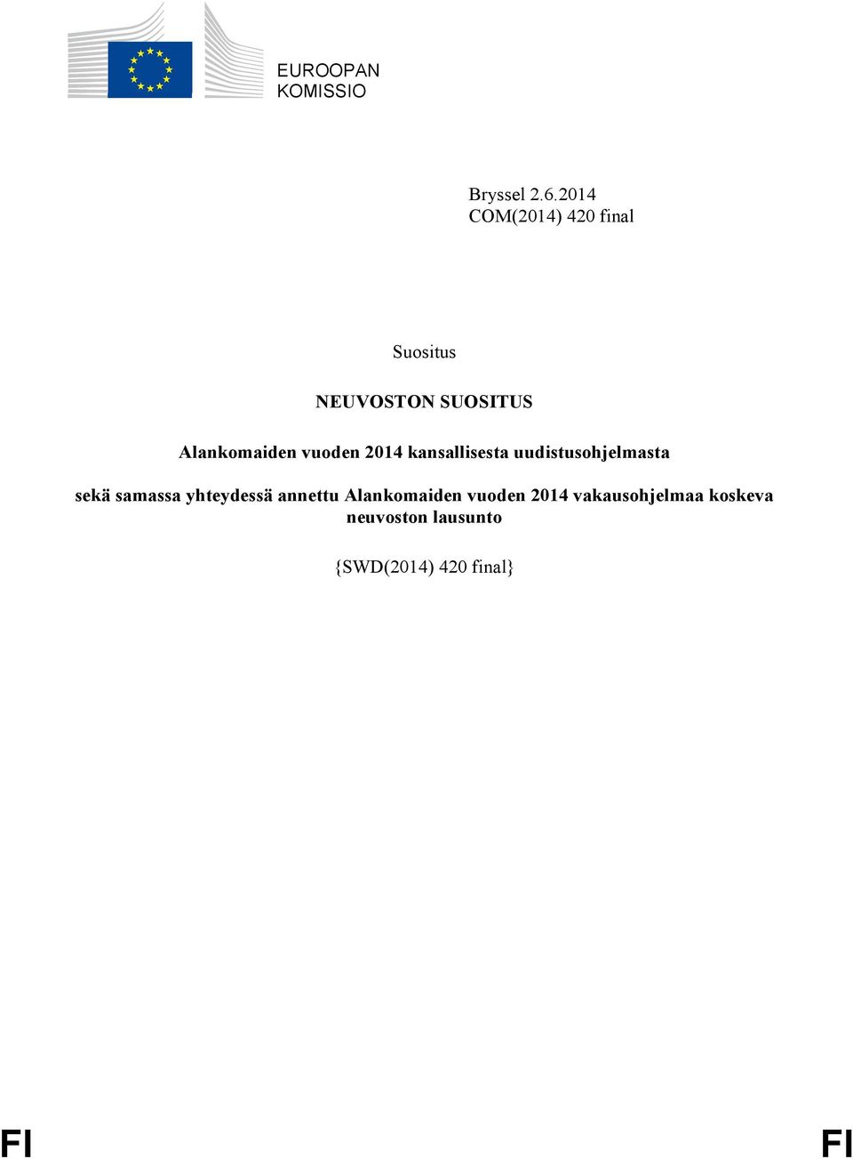 vuoden 2014 kansallisesta uudistusohjelmasta sekä samassa