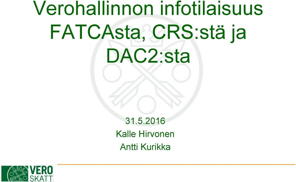 FATCAsta, CRS:stä ja