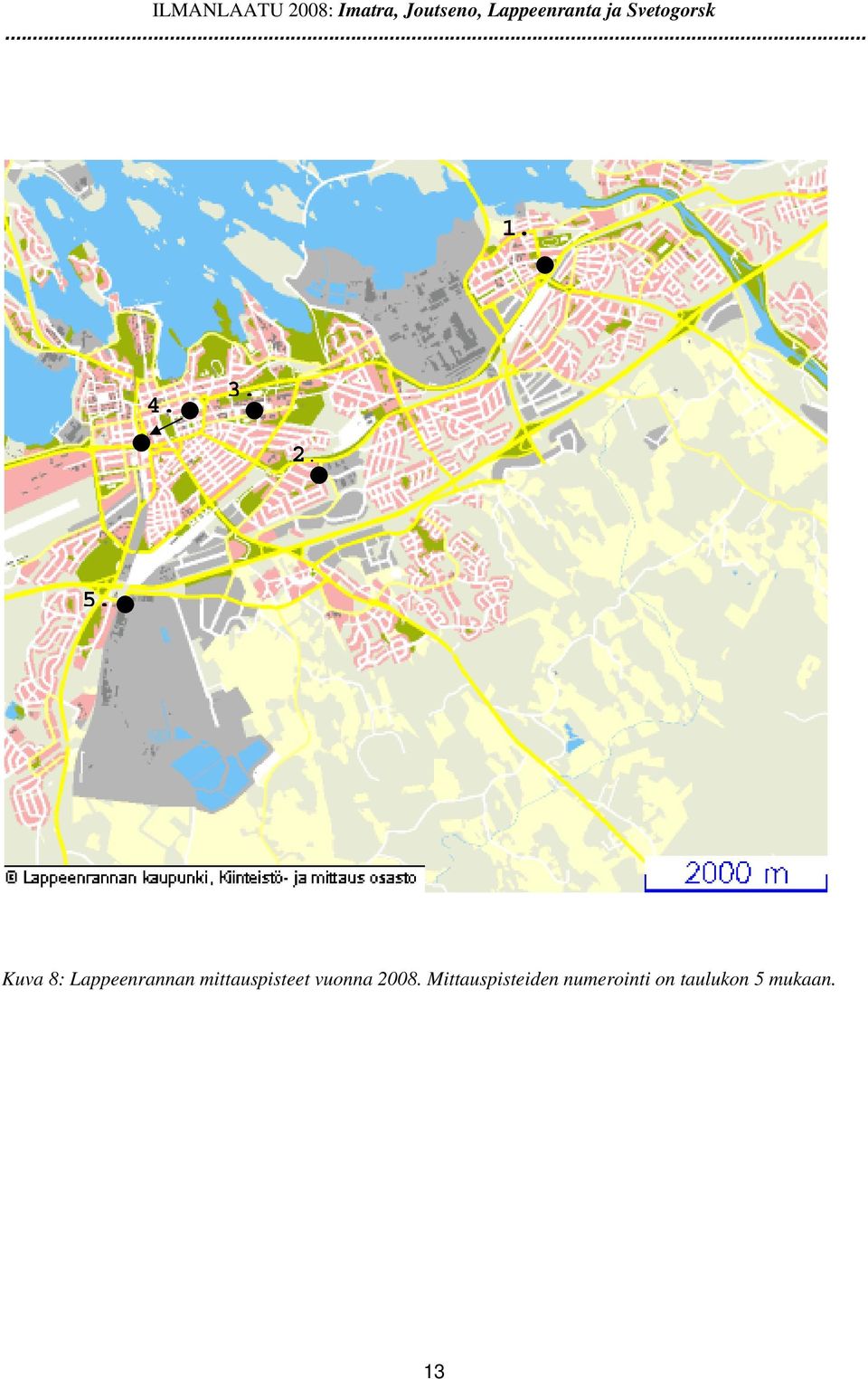 Kuva 8: Lappeenrannan mittauspisteet vuonna