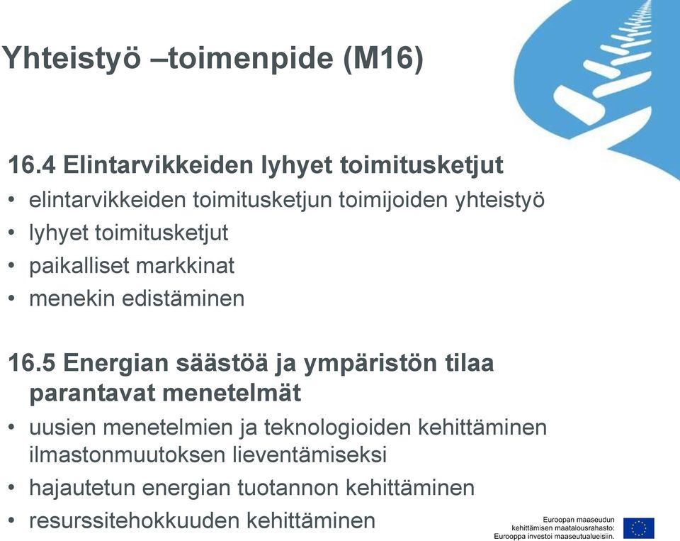 toimitusketjut paikalliset markkinat menekin edistäminen 16.