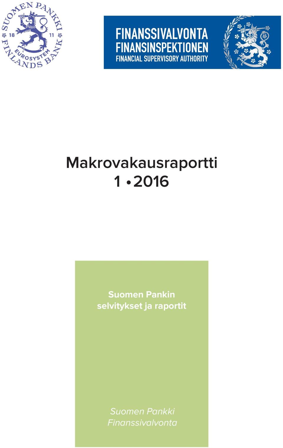 selvitykset ja raportit