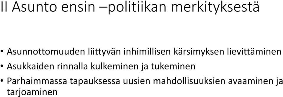 lievittäminen Asukkaiden rinnalla kulkeminen ja