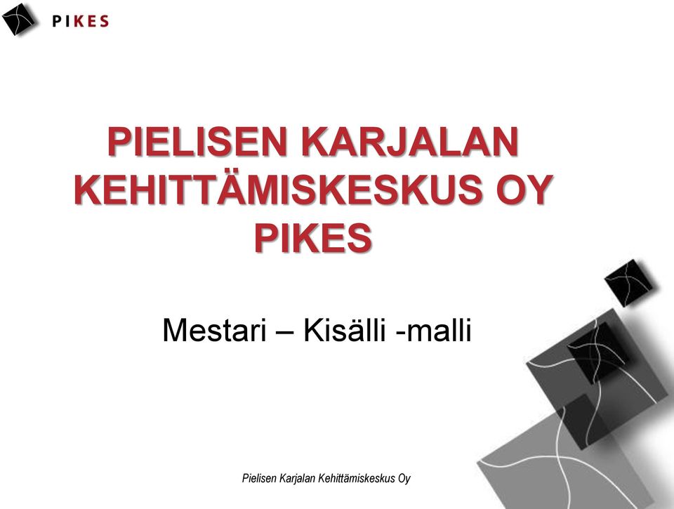 KEHITTÄMISKESKUS