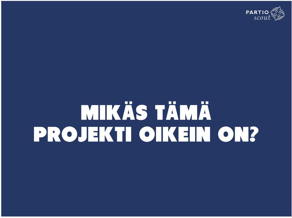 PROJEKTI