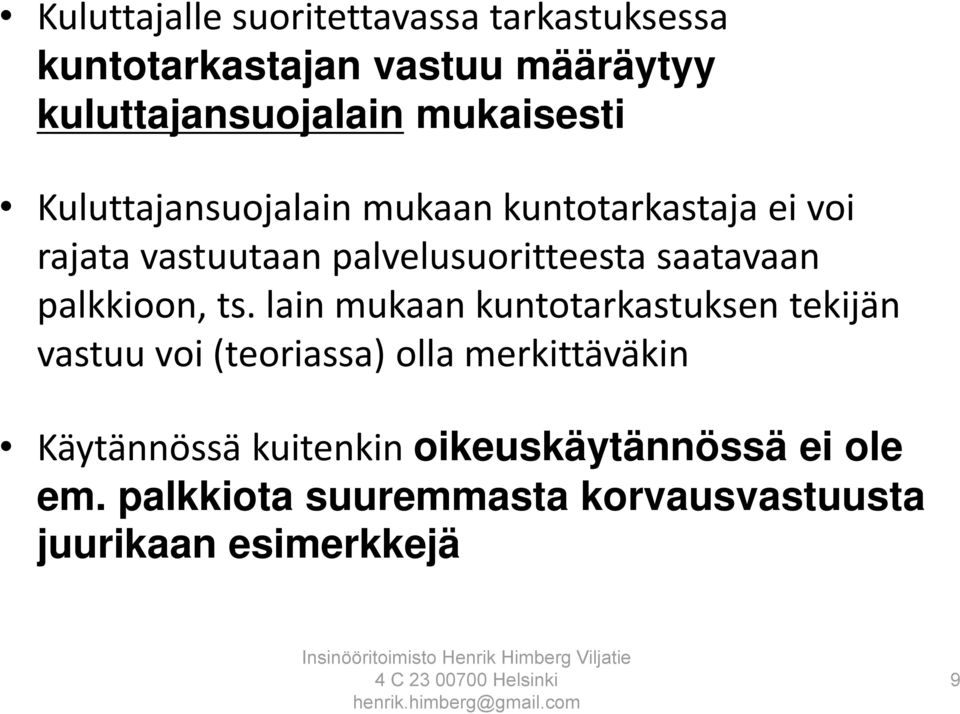 saatavaan palkkioon, ts.