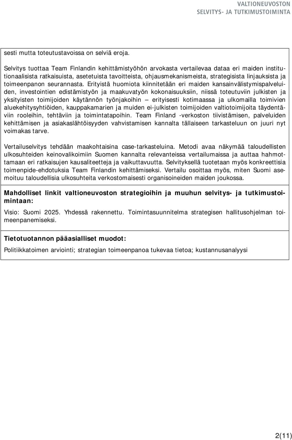 toimeenpanon seurannasta.