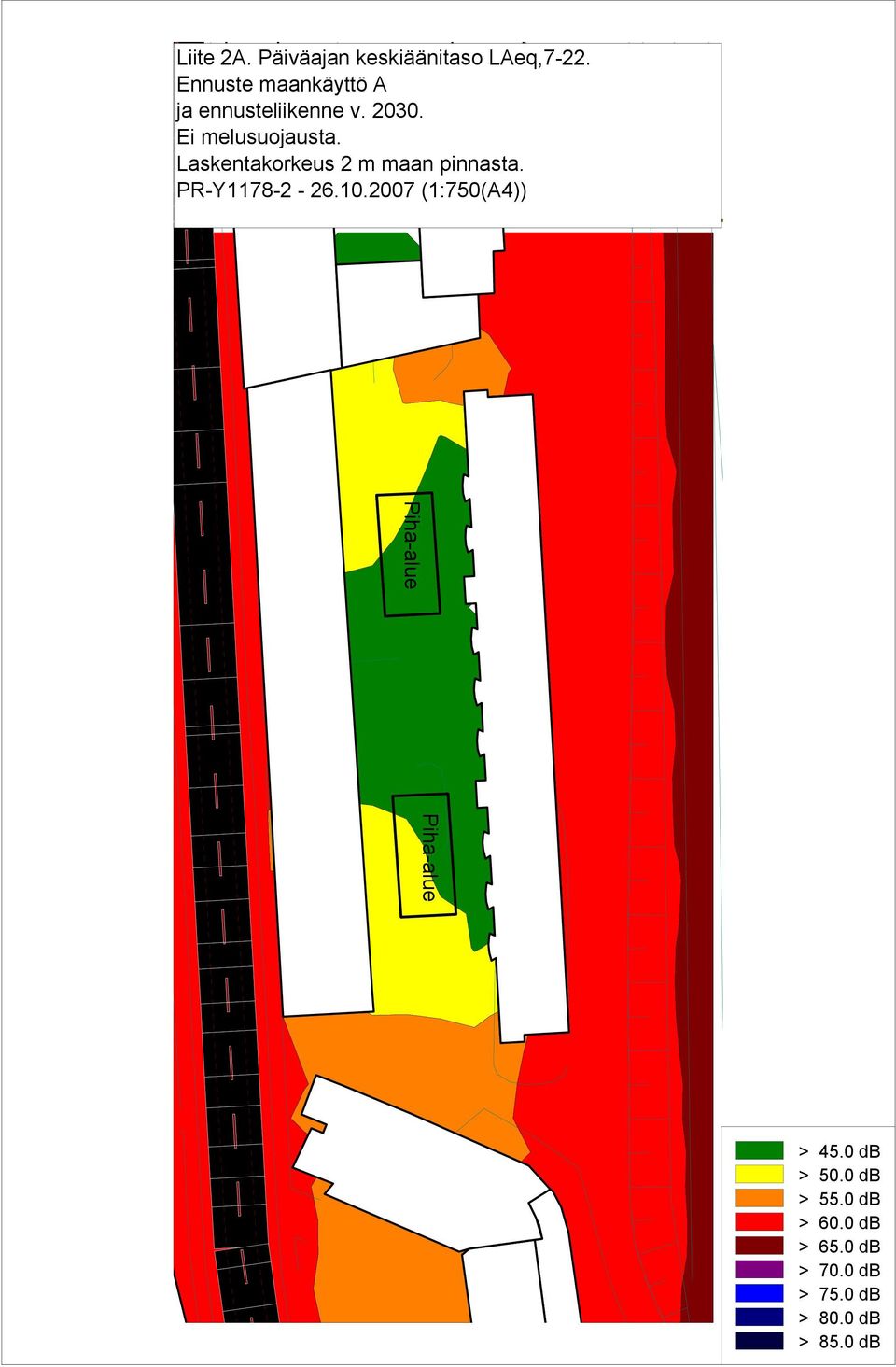 Laskentakorkeus 2 m maan pinnasta. PR-Y1178-2 - 26.10.