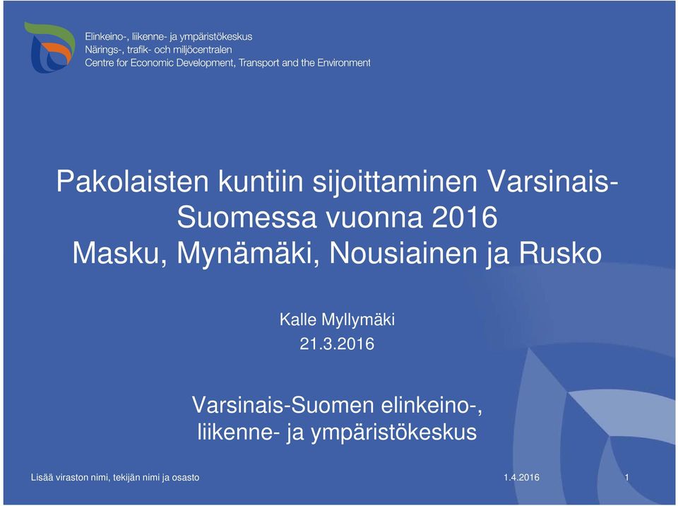 Nousiainen ja Rusko Kalle Myllymäki 21.3.