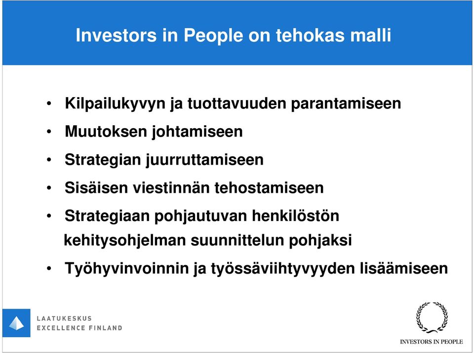 viestinnän tehostamiseen Strategiaan pohjautuvan henkilöstön