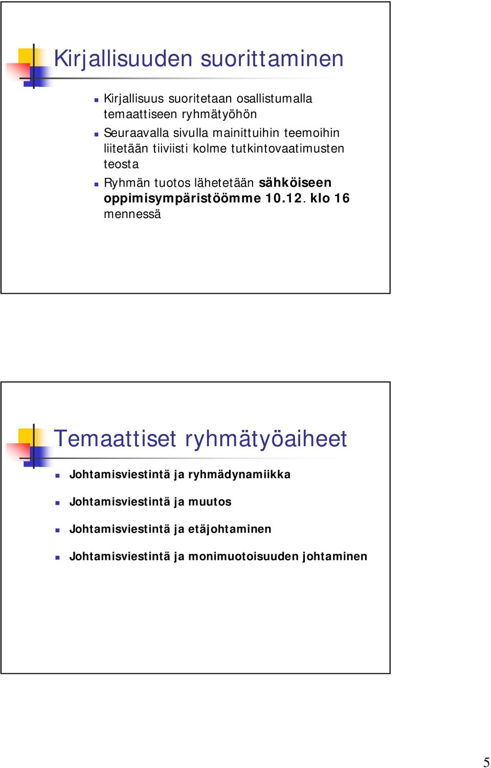 sähköiseen oppimisympäristöömme 10.12.