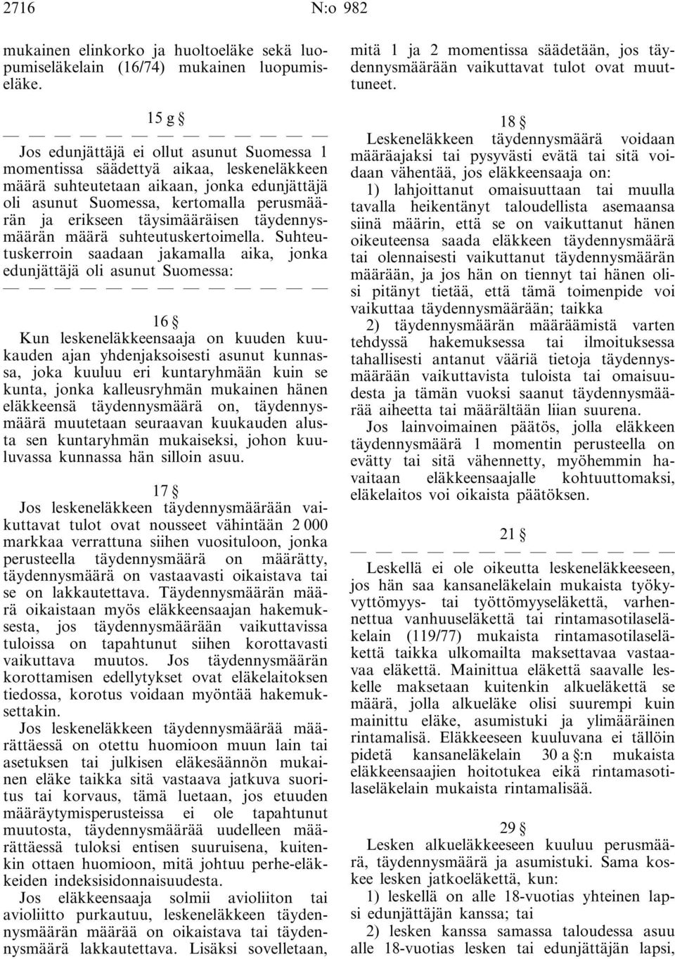 täysimääräisen täydennysmäärän määrä suhteutuskertoimella.