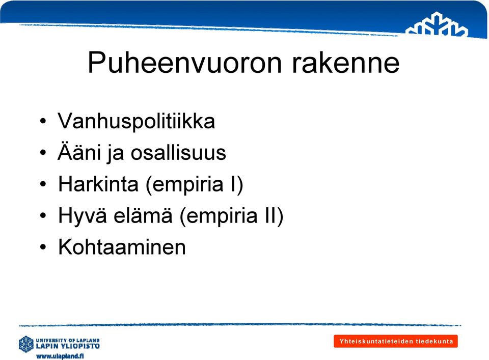 osallisuus Harkinta (empiria