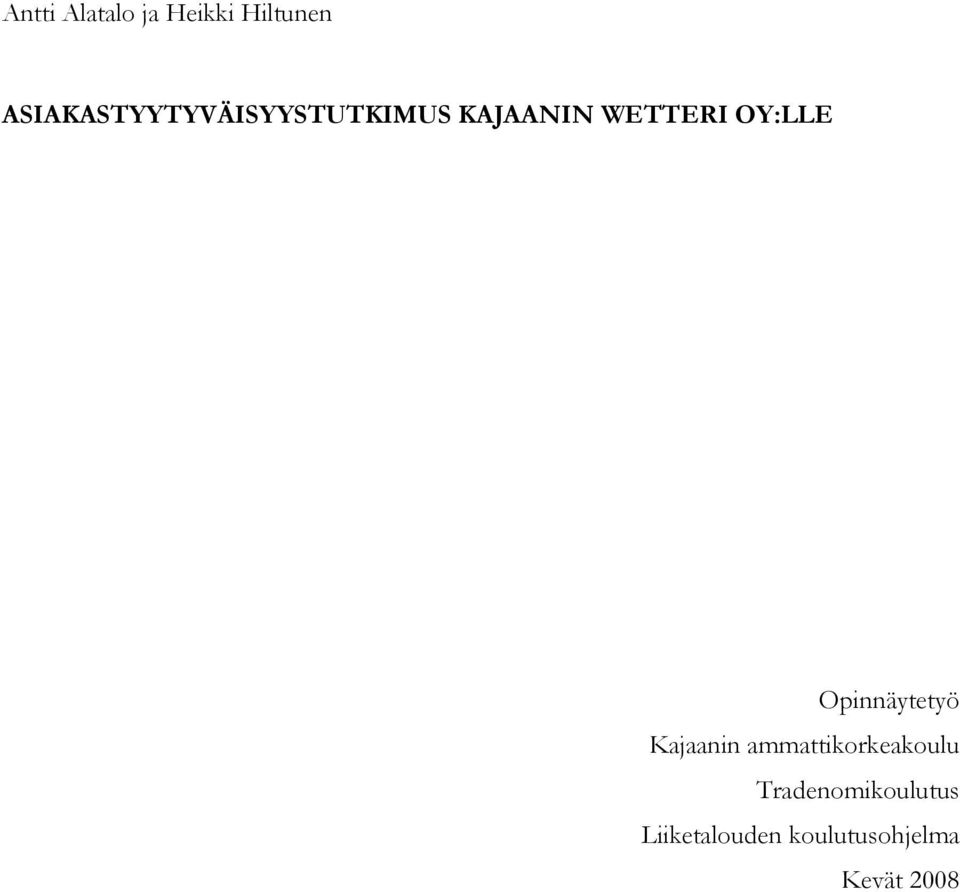 OY:LLE Opinnäytetyö Kajaanin