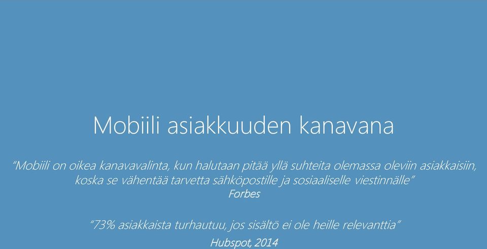 vähentää tarvetta sähköpostille ja sosiaaliselle viestinnälle Forbes