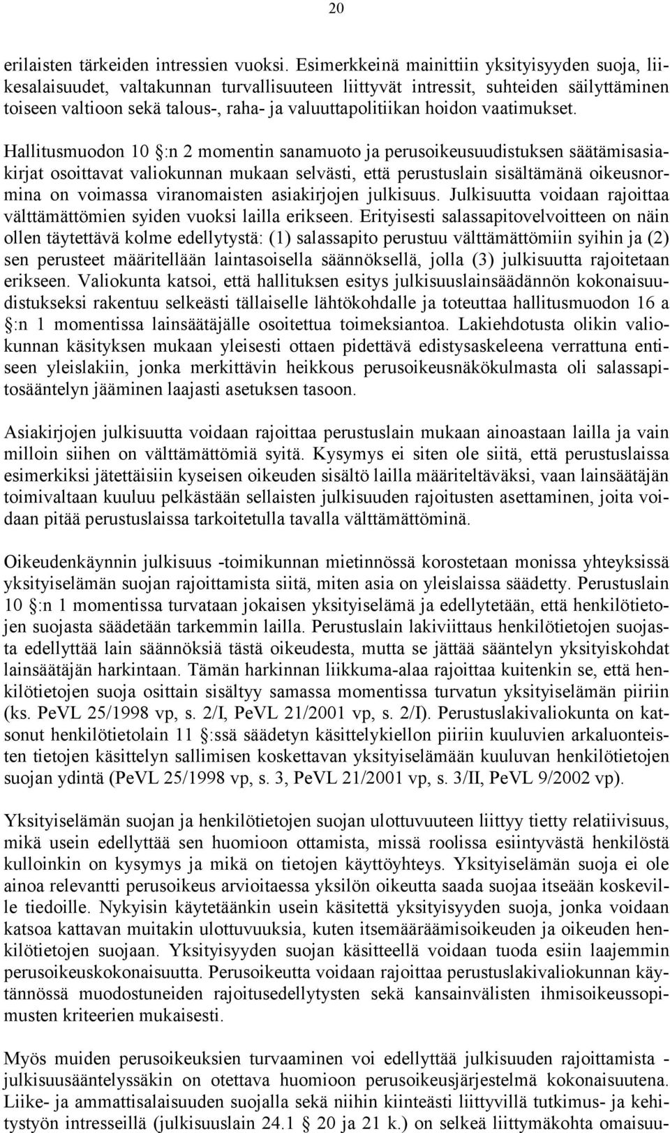 hoidon vaatimukset.