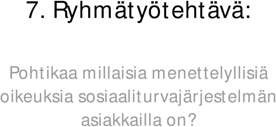 menettelyllisiä oikeuksia