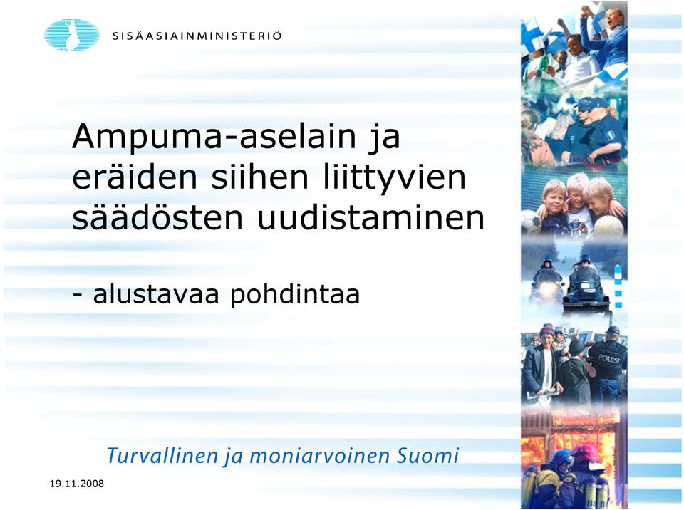 liittyvien säädösten