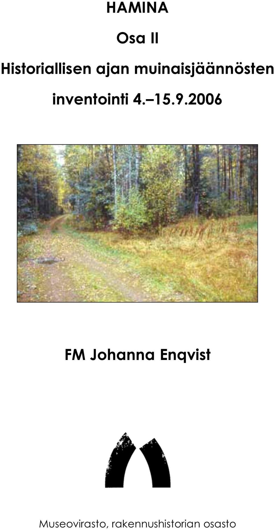 15.9.2006 FM Johanna Enqvist