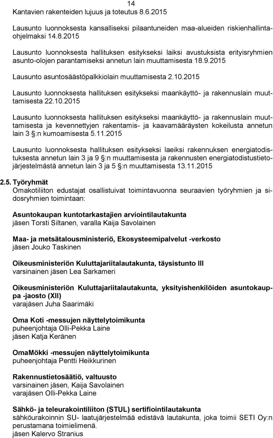 2015 Lausunto luonnoksesta hallituksen esitykseksi maankäyttö- ja rakennuslain muuttamisesta 22.10.