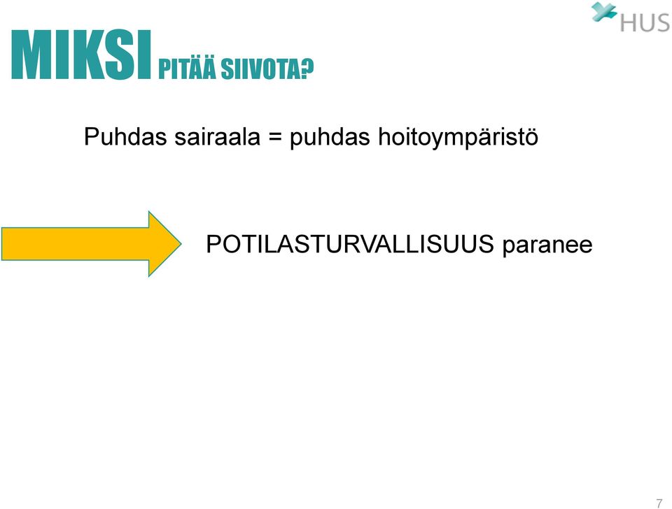 puhdas hoitoympäristö