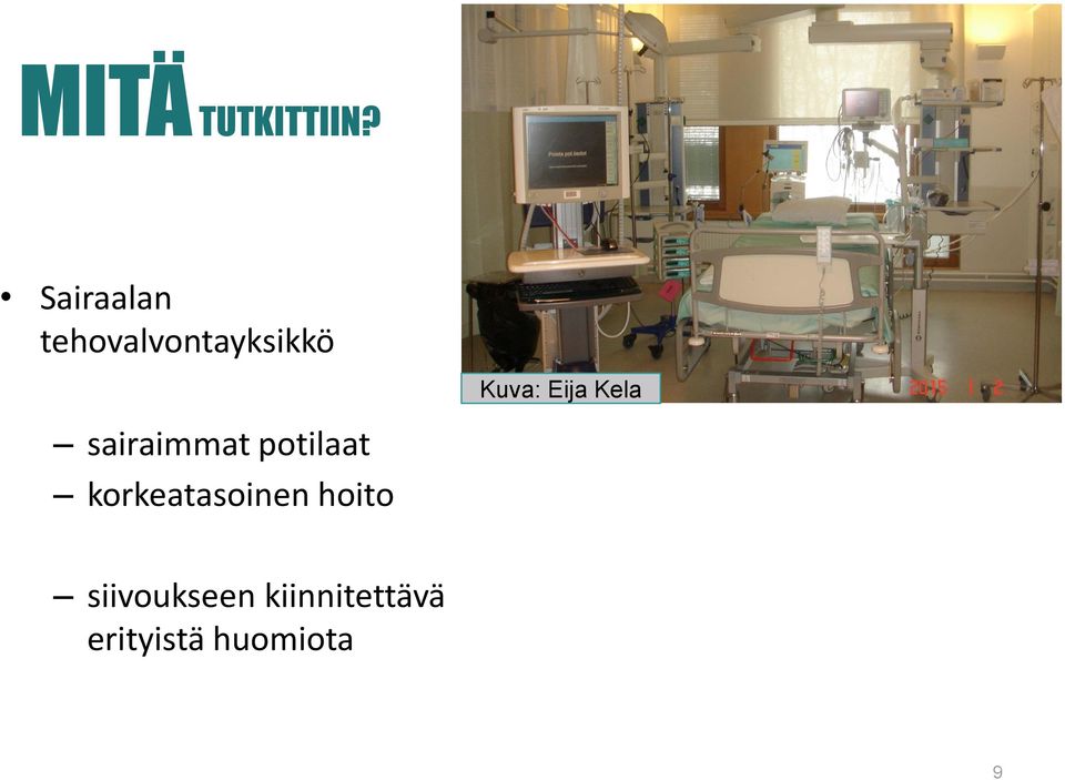 sairaimmat potilaat korkeatasoinen