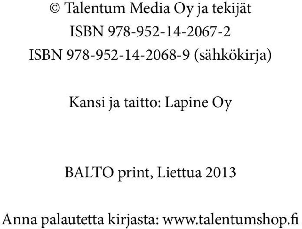 (sähkökirja) Kansi ja taitto: Lapine Oy BALTO