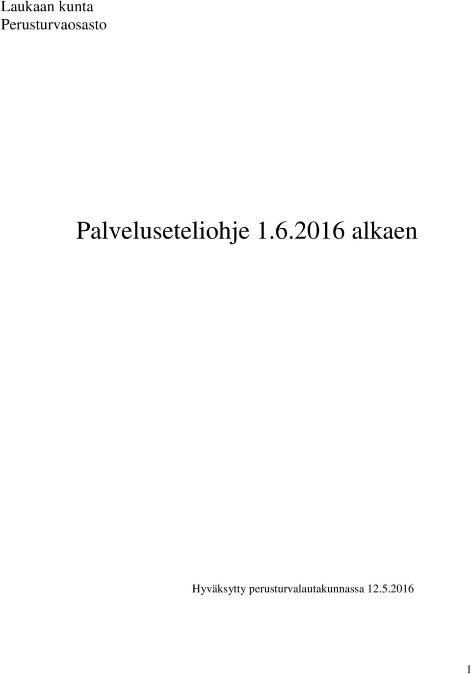 Palveluseteliohje 1.6.