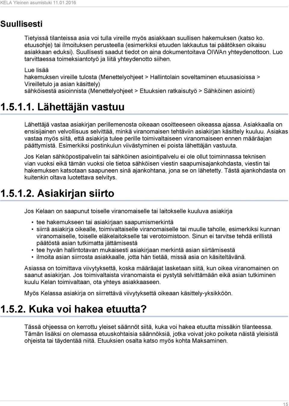 Luo tarvittaessa toimeksiantotyö ja liitä yhteydenotto siihen.