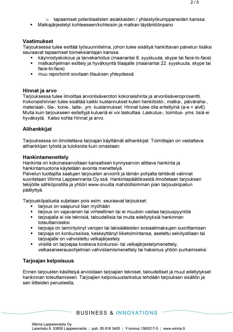 syyskuuta, skype tai face-to-face) matkaohjelman esittely ja hyväksyntä tilaajalle (maanantai 22.